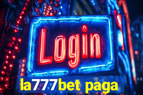 la777bet paga