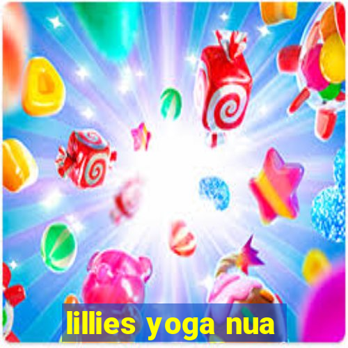 lillies yoga nua