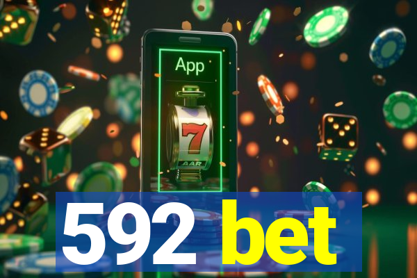 592 bet