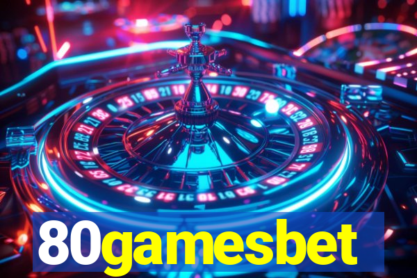 80gamesbet