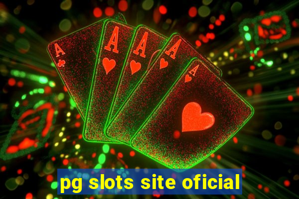 pg slots site oficial