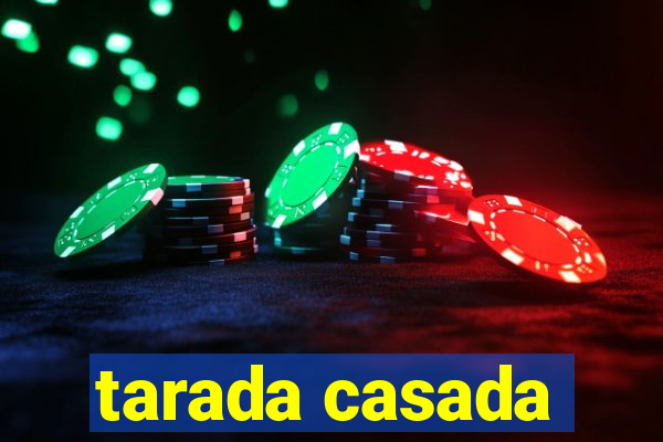 tarada casada