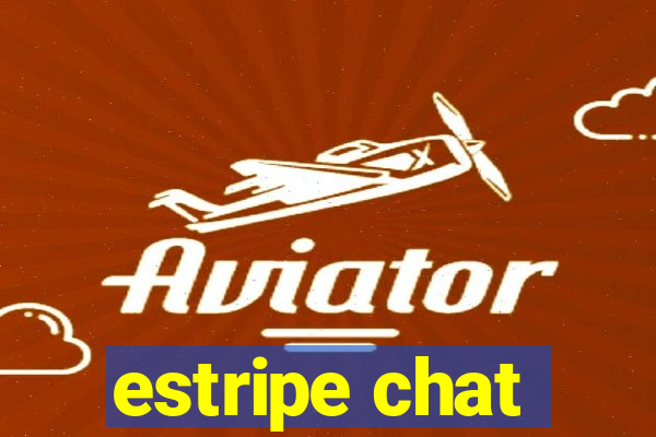 estripe chat