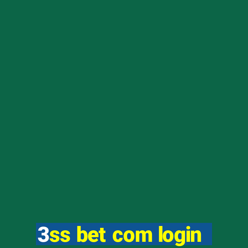 3ss bet com login