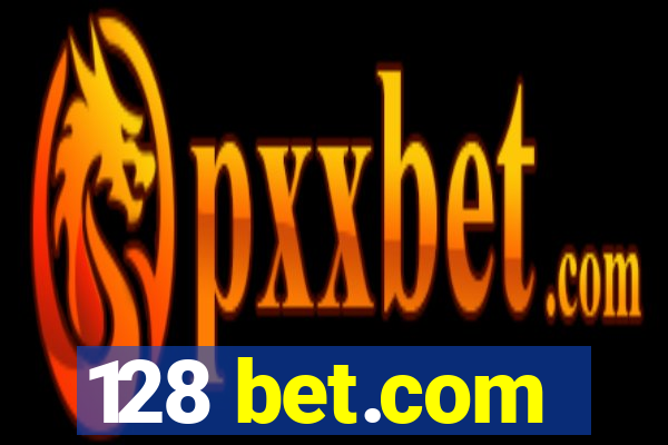 128 bet.com