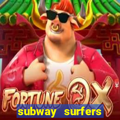 subway surfers dinheiro pix