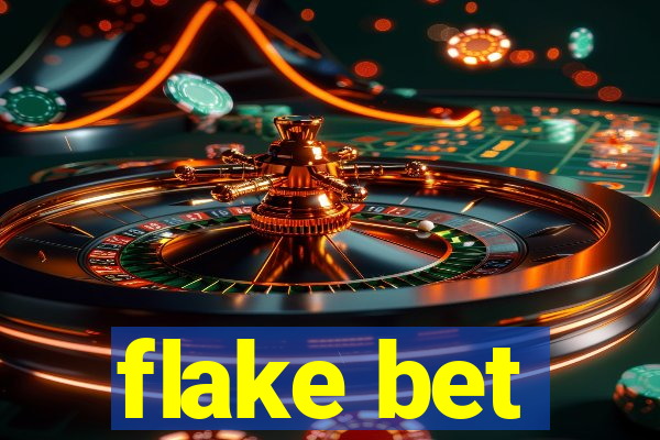 flake bet