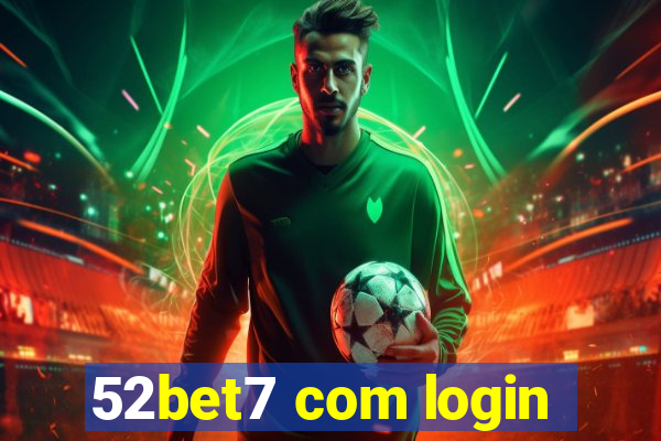 52bet7 com login