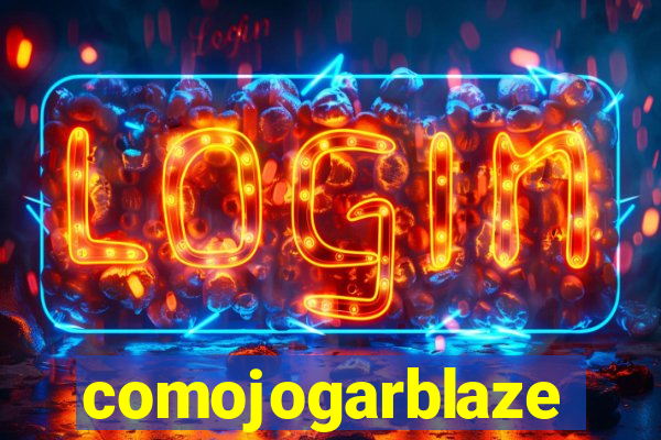 comojogarblaze