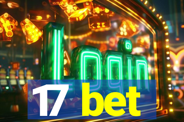 17 bet