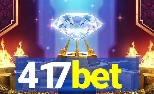 417bet