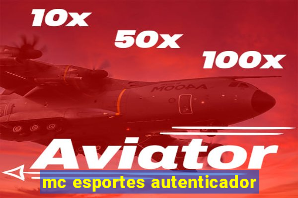 mc esportes autenticador