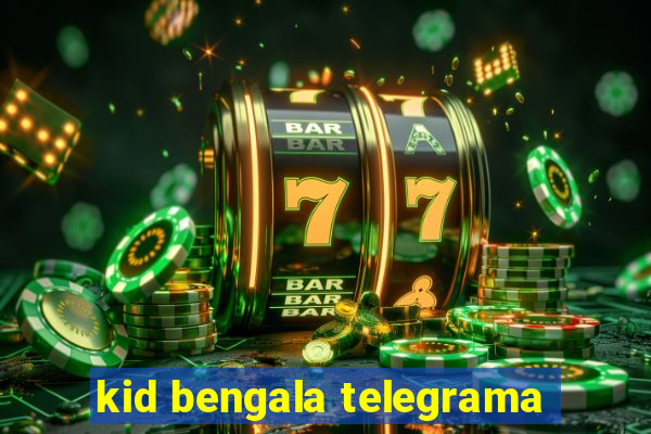 kid bengala telegrama