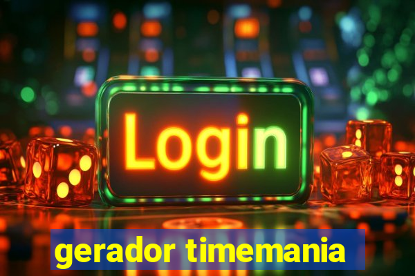 gerador timemania