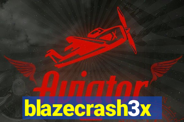 blazecrash3x