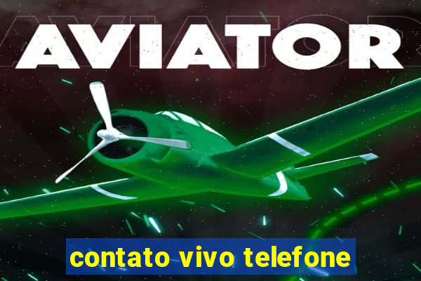 contato vivo telefone