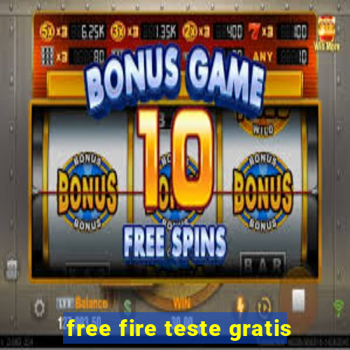 free fire teste gratis