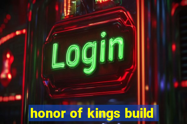 honor of kings build