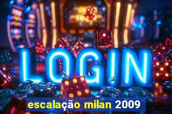 escalação milan 2009