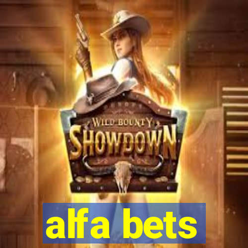 alfa bets