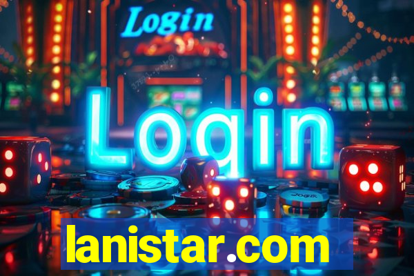 lanistar.com