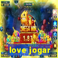 love jogar