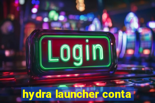 hydra launcher conta