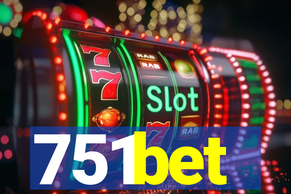 751bet