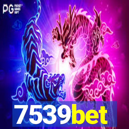 7539bet