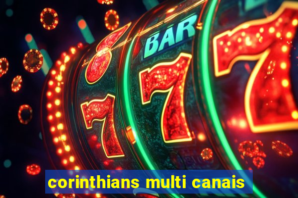 corinthians multi canais