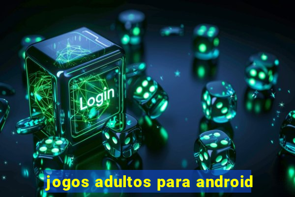 jogos adultos para android