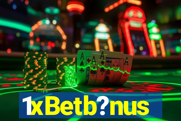 1xBetb?nus