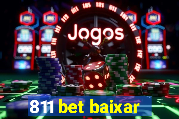 811 bet baixar