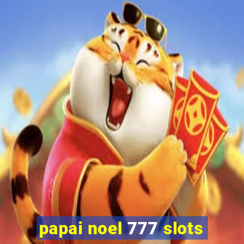 papai noel 777 slots