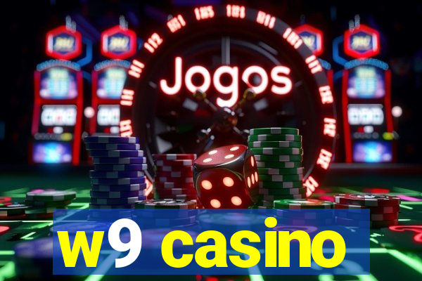 w9 casino