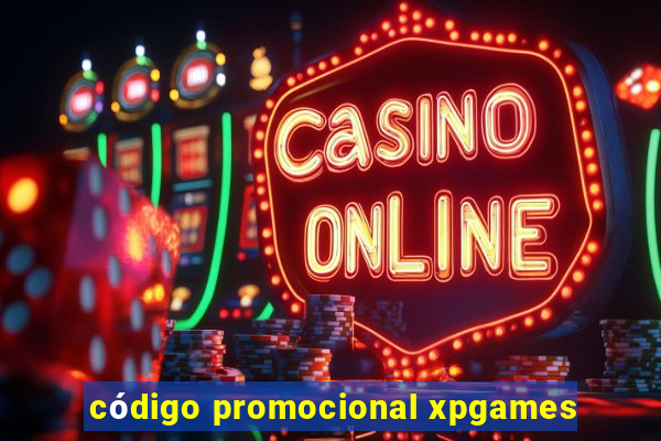 código promocional xpgames