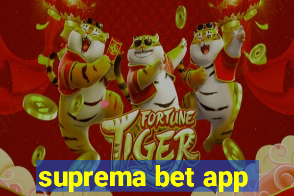 suprema bet app