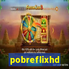 pobreflixhd