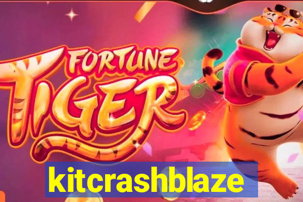 kitcrashblaze