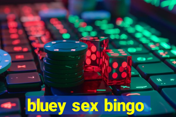 bluey sex bingo