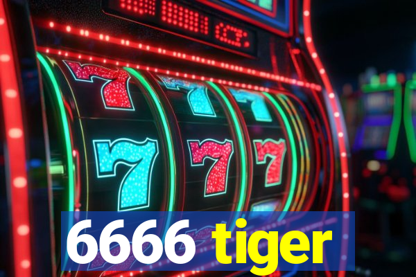 6666 tiger