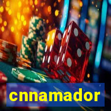 cnnamador