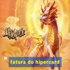 fatura do hipercard