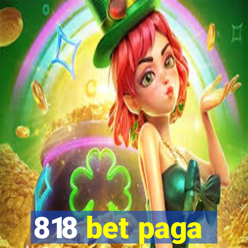 818 bet paga