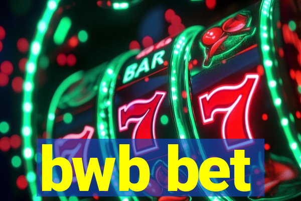 bwb bet