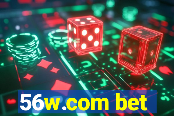 56w.com bet