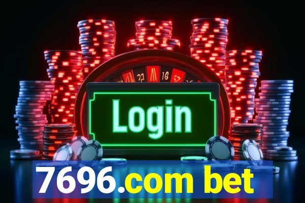 7696.com bet