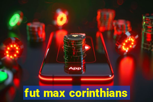 fut max corinthians