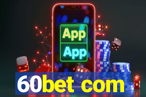 60bet com