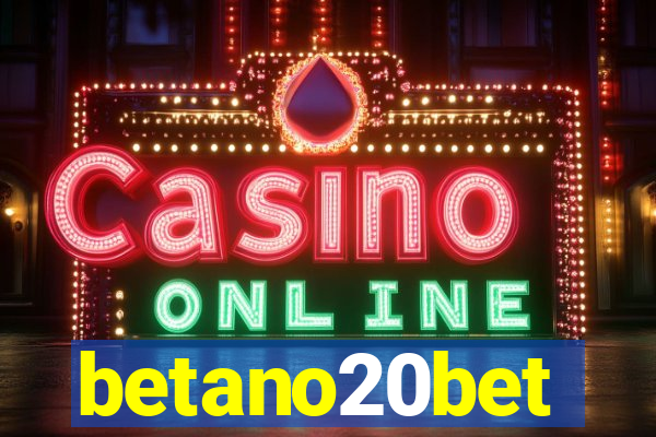 betano20bet